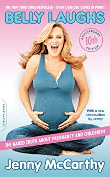 2. Belly Laughs, 10th Anniversary Edition: The Naked Truth