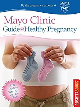 3. Mayo Clinic Guide to a Healthy Pregnancy