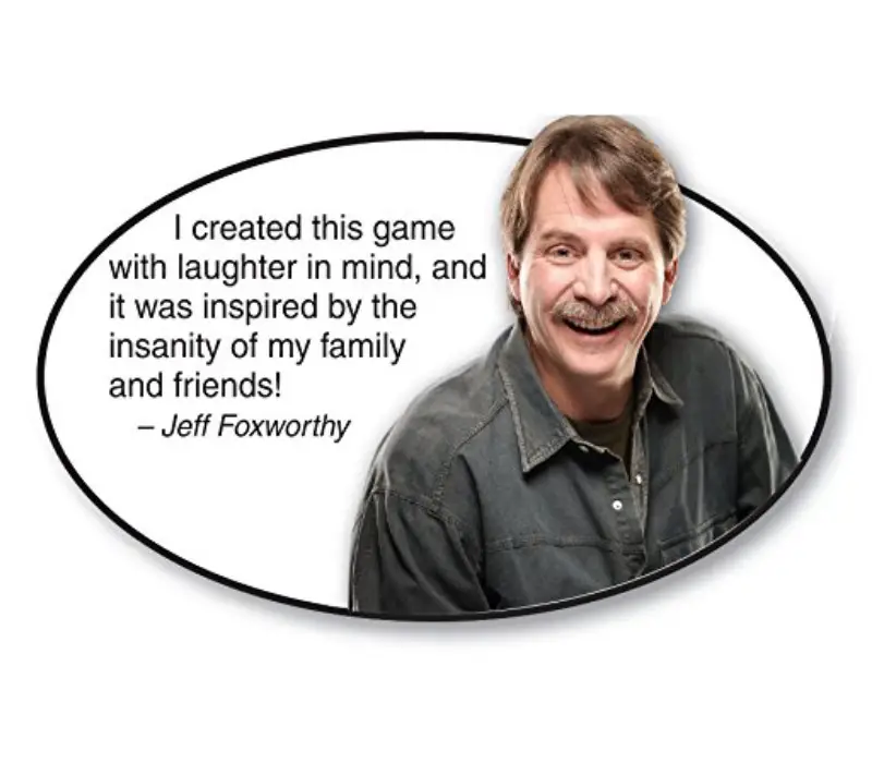 Relative Insanity Game was created by Jeff Foxworthy