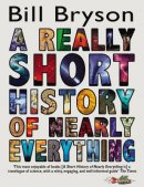 A Really Short History of Nearly Everything best history book for kids
