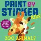 Paint by Sticker Zoo Animals