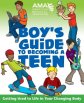 Boy's Guide to Becoming a Teen