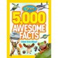 Nation Geographic 5,000 Awesome Facts 