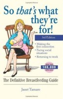 breastfeeding book So That's What They're For! 3rd edition