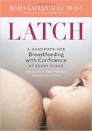 Latch: A Handbook for Breastfeeding