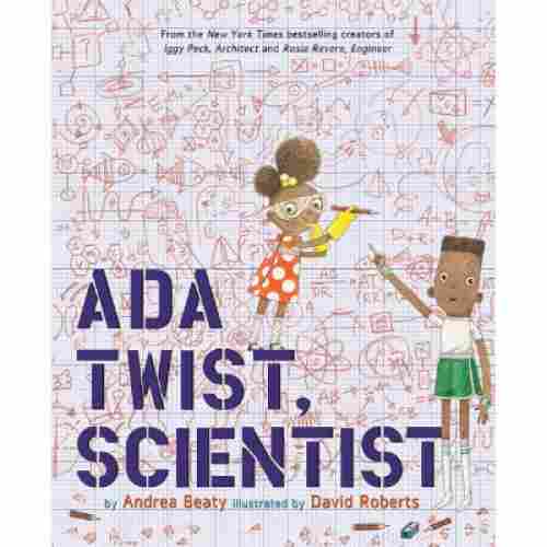 ada twist scientist book for 7 year olds cover