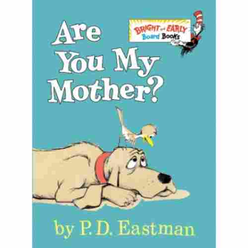 are you my mother? books for 4 year old kids