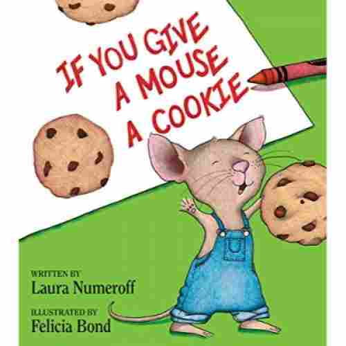 if you give a mouse a cookie books for 4 year old kids