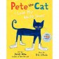 Pete the Cat: I Love My White Shoes