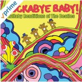 Rockabye Baby! Lullaby Renditions of the Beatles