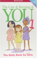 the care and keeping of you puberty book for girls