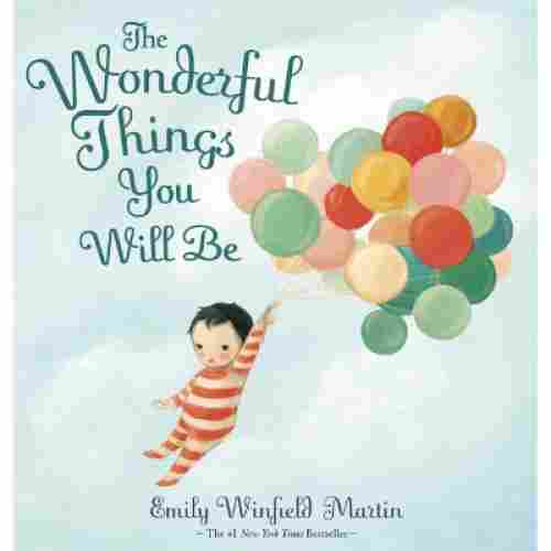 the wonderful things you will be book for 3 year olds cover