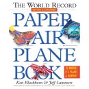 World Record Paper Airplane Book