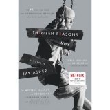 Thirteen Reasons Why by Jay Asher