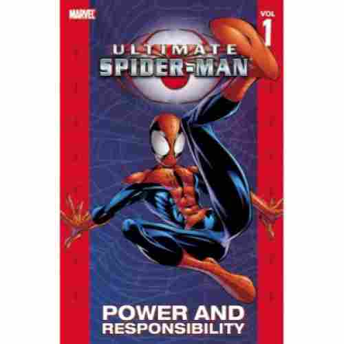 Ultimate Spider-Man Vol. 1: Power and Responsibility