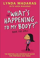 what's happening to my body puberty book for girls